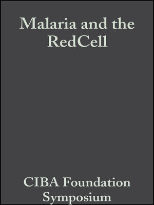 cover image of Malaria and the Red Cell